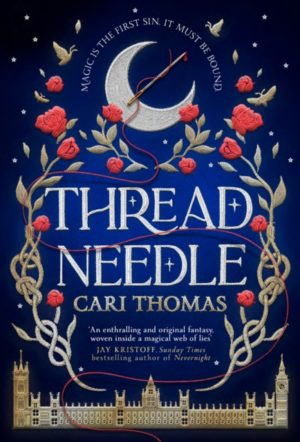 Threadneedle : Book 1