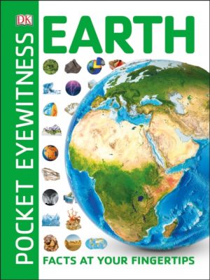 Pocket Eyewitness Earth : Facts at Your Fingertips