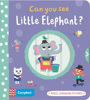Can you see Little Elephant? : Magic changing pictures