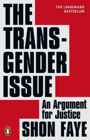 The Transgender Issue : An Argument for Justice