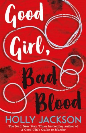 Good Girl, Bad Blood : Book 2