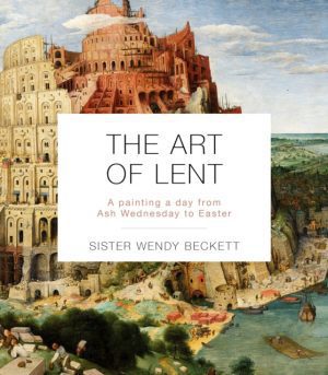 The Art of Lent : A Painting A Day From Ash Wednesday To Easter
