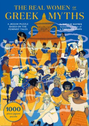 The Real Women of Greek Myth Jigsaw : A 1,000 Piece Jigsaw Puzzle Based on Feminist Tales