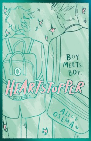 Heartstopper Volume 1 : The bestselling graphic novel, now on Netflix!