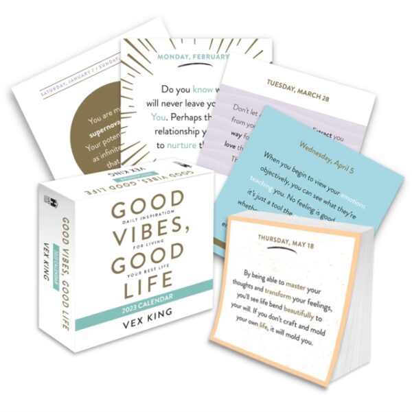 Good Vibes, Good Life 2023 Calendar : Daily Inspiration for Living Your Best Life