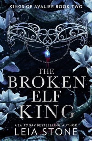 The Broken Elf King : Book 2
