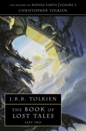The Book of Lost Tales 2 : Book 2