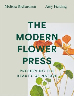 The Modern Flower Press : Preserving the Beauty of Nature