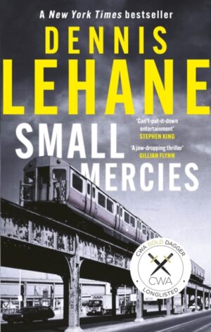 Small Mercies : Shortlisted for the CWA Gold Dagger 2024