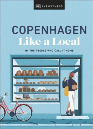 Copenhagen Like a Local : By the People Who Call It Home