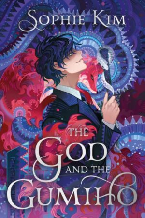 The God and the Gumiho : the witty, romantic contemporary fantasy that reads like a K-drama