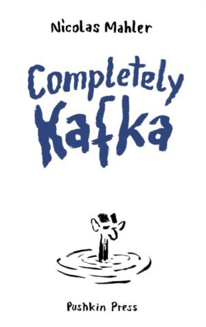 Completely Kafka : A Comic Biography