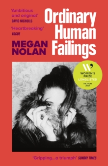 BOOK CLUB CHOICE Ordinary Human Failings by Megan Nolan