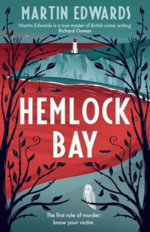 Hemlock Bay : From the 'true master of British crime writing', a chilling and twisty Golden Age mystery