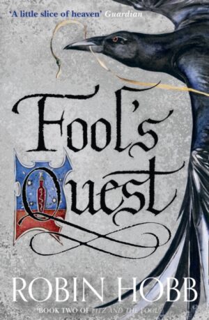Fool’s Quest : Book 2