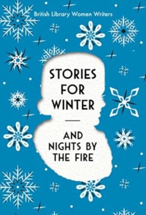 Stories For Winter : And Nights by the Fire : 22
