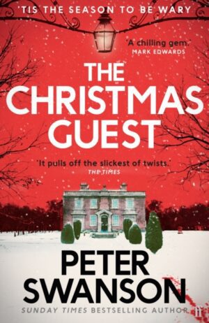 The Christmas Guest : A classic country house murder for the festive season