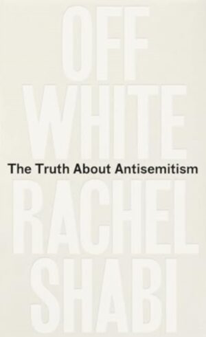 Off-White : The Truth About Antisemitism