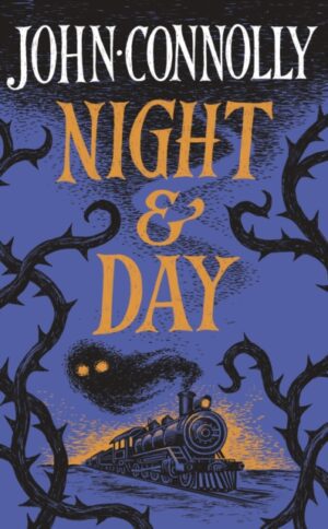 Night & Day : Brilliant new supernatural short stories from the acclaimed author of The Book of Lost Things