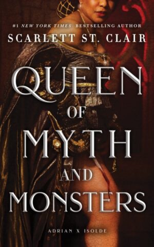 Queen of Myth and Monsters : A Dark & Steamy Vampire Romance for Romantasy Lovers
