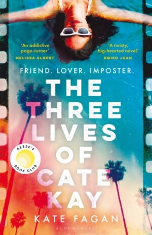 The Three Lives of Cate Kay : 'If you loved the Seven Husbands of Evelyn Hugo, then you will be obsessed with this' Cosmo