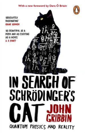 In Search Of Schrodinger's Cat : Updated Edition