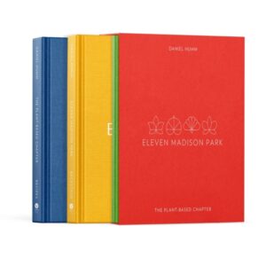 Eleven Madison Park: The Plant Based Chapter, A Cookbook