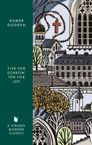 Five for Sorrow Ten for Joy : A Virago Modern Classic