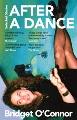 After a Dance : Selected Stories