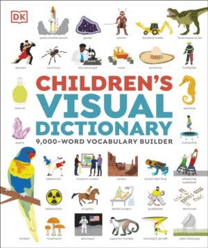 Children's Visual Dictionary : 9,000-Word Vocabulary Builder