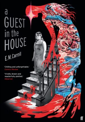 A Guest in the House : ‘Vividly drawn and masterfully plotted.’ Observer, GRAPHIC NOVEL OF THE MONTH