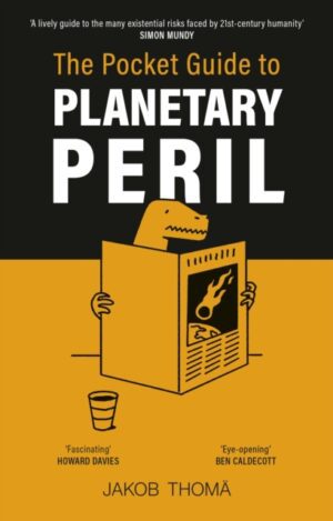 The Pocket Guide to Planetary Peril : An A to Z