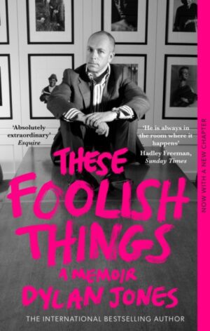 These Foolish Things : A Memoir