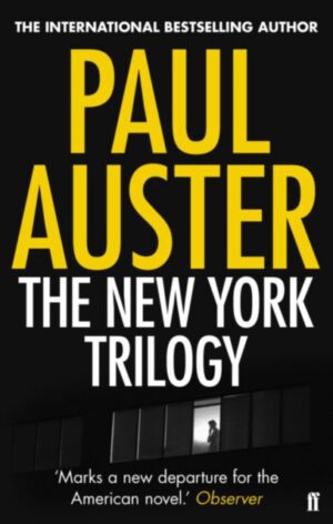 Paul Auster's The New York Trilogy : City of Glass, Ghosts, The Locked Room