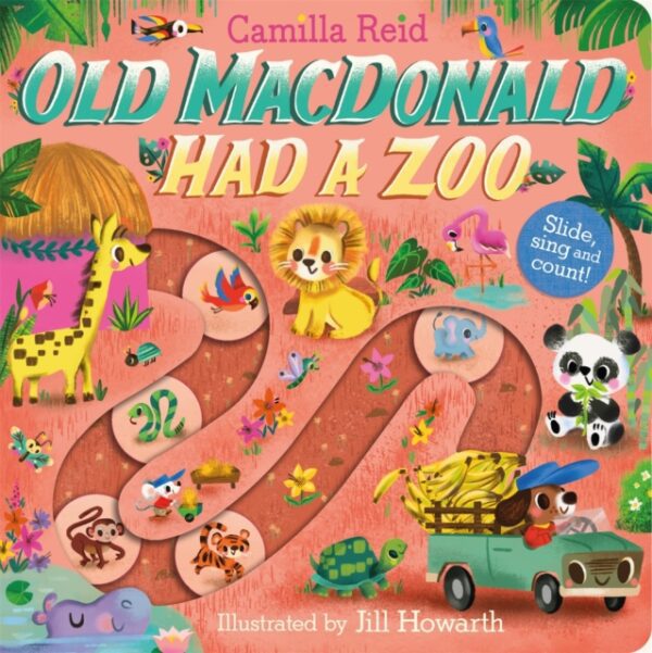 Old Macdonald had a Zoo : A Nursery Rhyme Counting Book for Toddlers