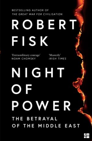 Night of Power : The Betrayal of the Middle East