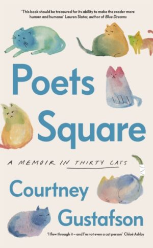 Poets Square : A Memoir in Thirty Cats