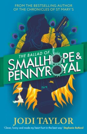 The Ballad of Smallhope and Pennyroyal : Meet your new favourite partners-in-crime in the most hilarious time-travel caper of the year