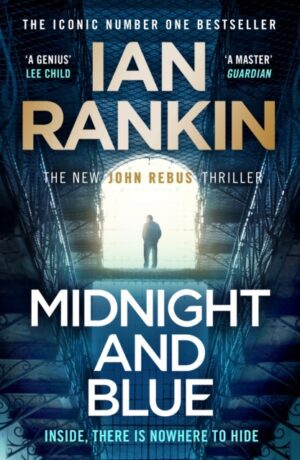 Midnight and Blue : The Instant Number One Sunday Times Bestseller