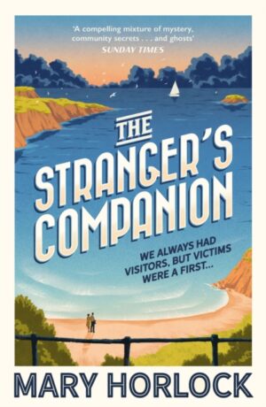 The Stranger's Companion : The island always had visitors, but victims were a first