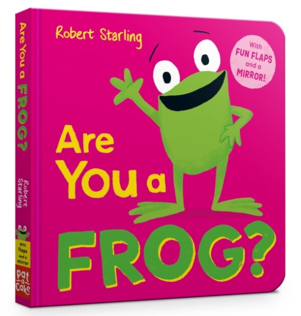 Are You a Frog? : With Lift-the-Flaps and a Mirror!