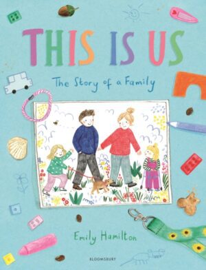 This is Us : The Story of a Family