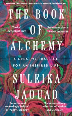 The Book of Alchemy : A Creative Practice for an Inspired Life