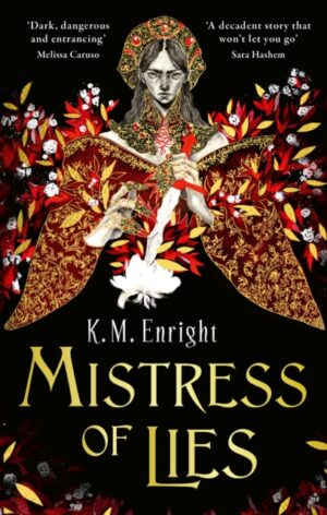 Mistress of Lies : the sensual and sinister Sunday Times bestseller!
