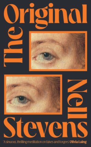 The Original : 'Marvellously inventive and perfectly forged' Eleanor Catton