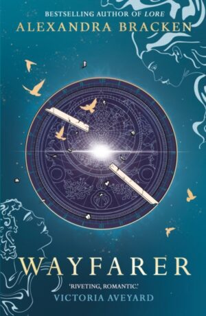 Wayfarer : Book 2: A riveting time-slip YA romantasy from the bestselling author of Lore