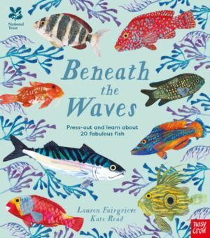 National Trust: Beneath the Waves : Press out and learn about 20 fabulous fish