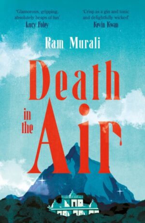 Death in the Air : The gripping murder mystery for fans of The White Lotus