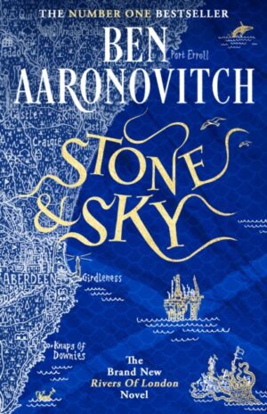 Stone and Sky : Pre-order the Brand New Novel in the #1 Bestselling Rivers of London series